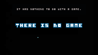 There Is No Game
